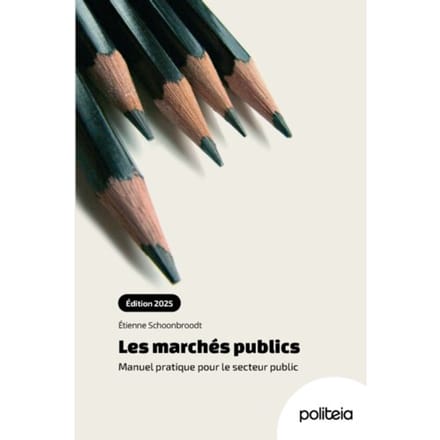 Les Marchés Publics. Manuel Pratique (2025) - Etienne Schoonbroodt