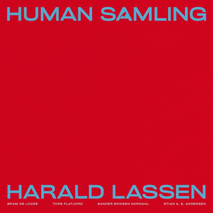 Harald Lassen & Bram De Looze - Human Samling (CD)