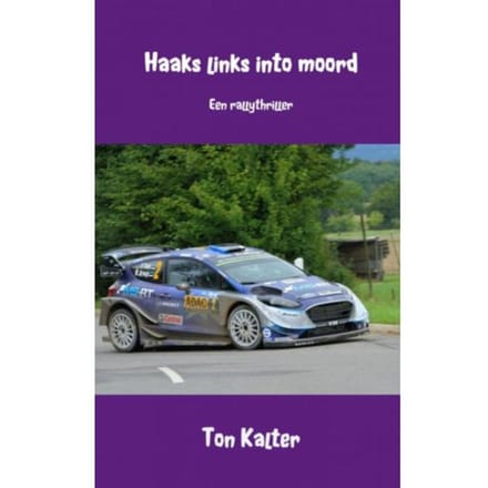 Haaks Links Into Moord - Ton Kalter