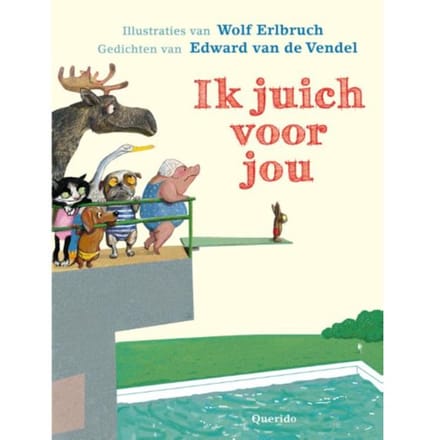 Ik Juich Voor Jou - Edward van de Vendel