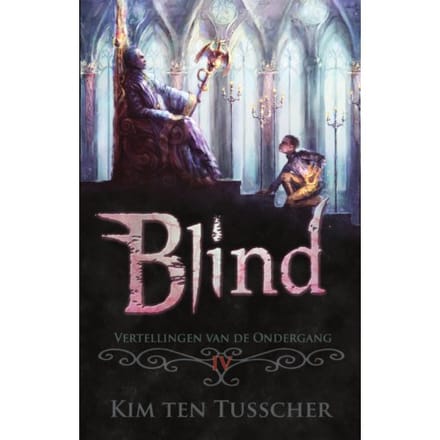 Blind - De Vertellingen Van De Ondergang - Kim ten Tusscher