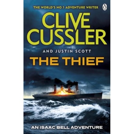 The Thief - Isaac Bell - Clive Cussler