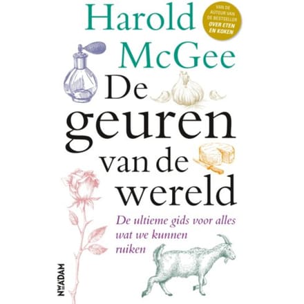 De Geuren Van De Wereld - Harold McGee