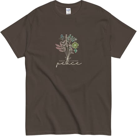 Minimalistisch Dames & Heren Tshirt - Bloemen en Vrede Tekst: Today I Choose Peace - Bruin - L
