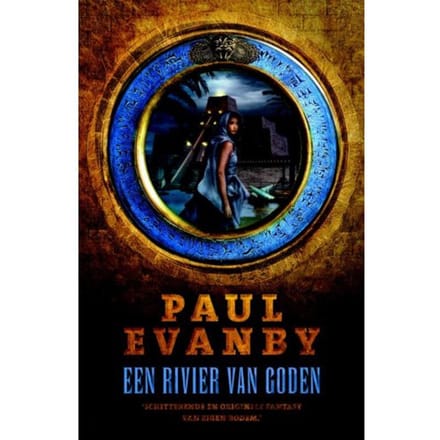 Een Rivier Van Goden - Het Volk Van De Zigurrat - Paul Evanby