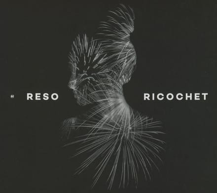Reso - Ricochet (CD)