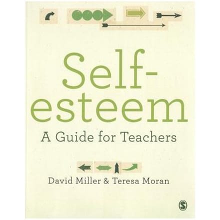 Self-Esteem: A Guide For Teachers - Miller