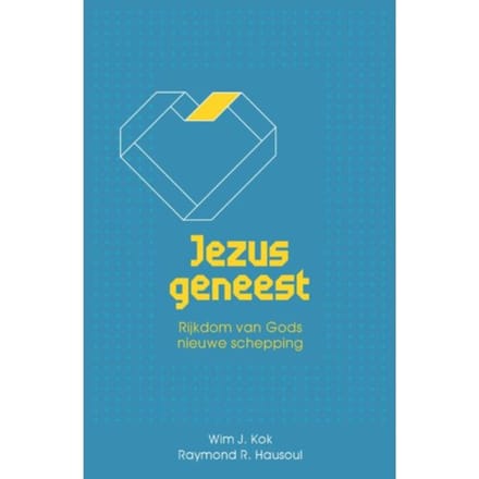 Jezus Geneest - Wim Kok