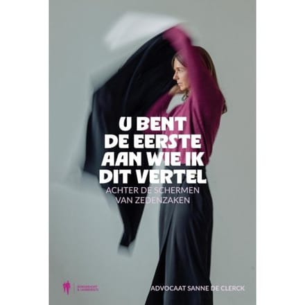 U Bent De Eerste Aan Wie Ik Dit Vertel - Sanne De Clerck