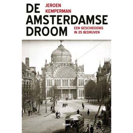De Amsterdamse Droom - Jeroen Kemperman