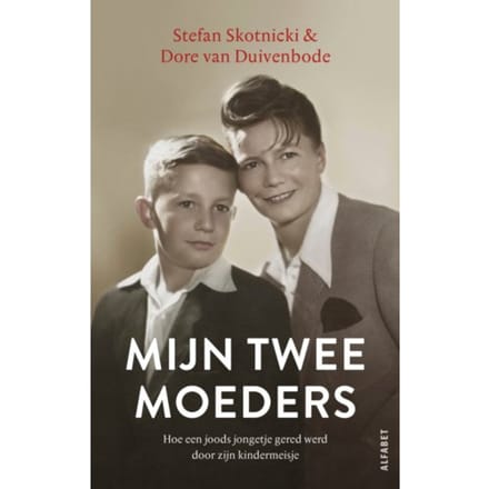Mijn Twee Moeders - Stefan Skotnicki