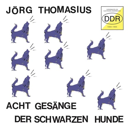 Jörg Thomasius - Acht Gesänge Der Schwarzen Hunde (LP)