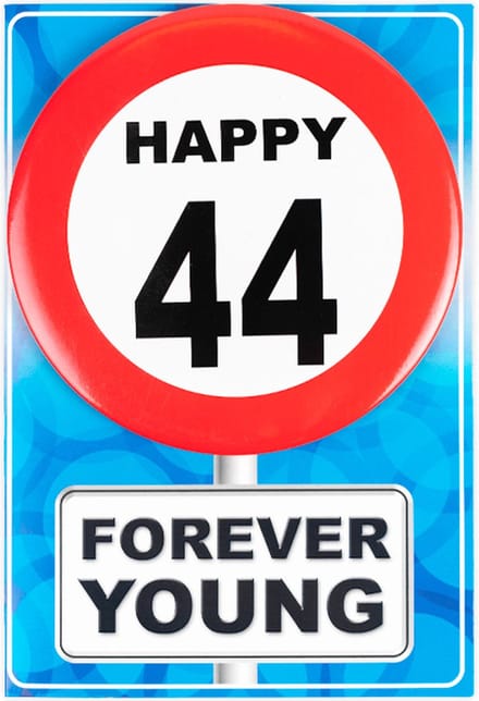 Verjaardagkaart met button | Verkeersbord | Happy 44