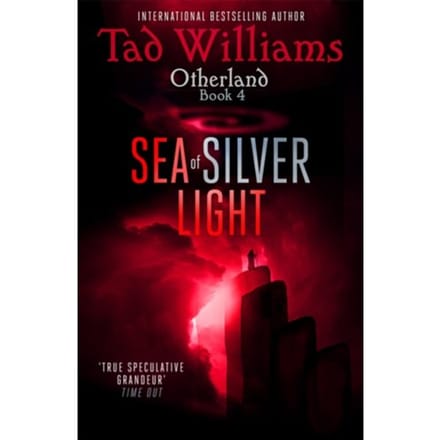 Sea Of Silver Light - Otherland - Tad Williams