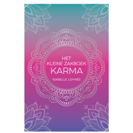 Het Kleine Zakboek Karma - Isabelle Loynes