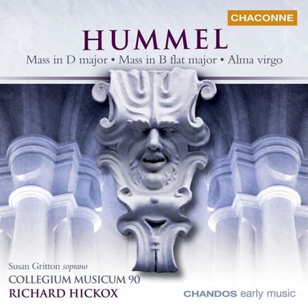 Susan Gritton, Collegium Musicum 90 - Hummel: Mass in D major | Mass in B flat major | Alma virgo (CD)