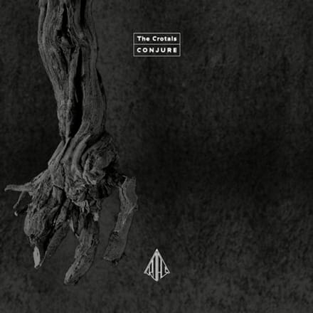 Crotals - Conjure (CD)