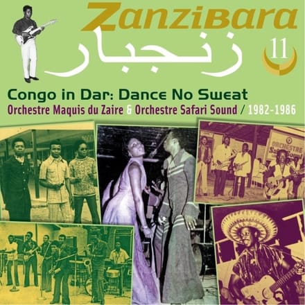 Various Artists - Zanzibara 11: Congo In Dar, Dance No Sweat (CD)