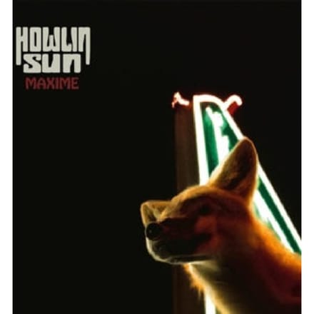 Maxime - Howlin' Sun