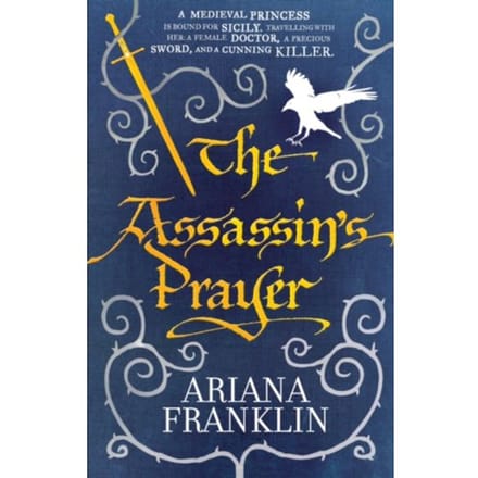 The Assassin's Prayer - Adelia Aguilar - Ariana Franklin