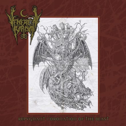 Venereal Baptism - Repugnant Coronation Of The Beast (CD)