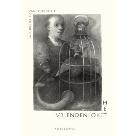 Het Vriendenloket - Roel Richelieu van Londersele