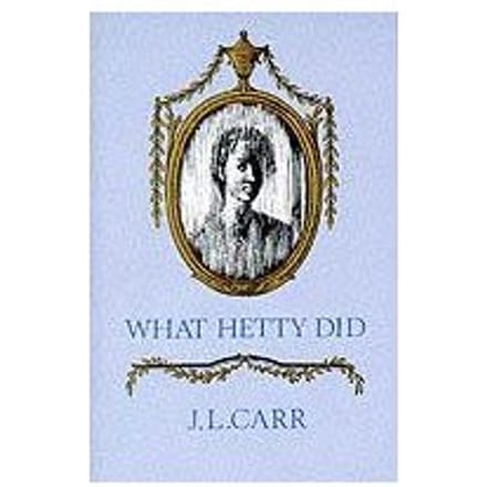 What Hetty Did - J L Carr