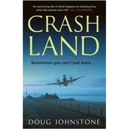 Crash Land - Doug Johnstone