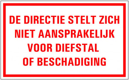 De directie stelt zich niet aansprakelijk sticker 320 x 200 mm