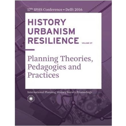 History Urbanism Resilience Volume 07 - Carola Hein