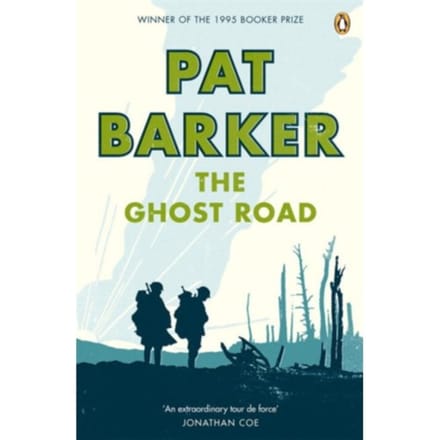 The Ghost Road - Regeneration - Pat Barker
