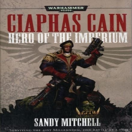 Ciaphas Cain Held van het Imperium door Sandy Mitchell Paperback Boek 9781849702706