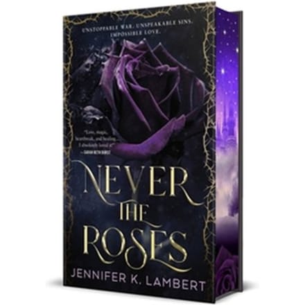 Never The Roses. Deluxe Edition - Never The Roses - Jennifer K Lambert