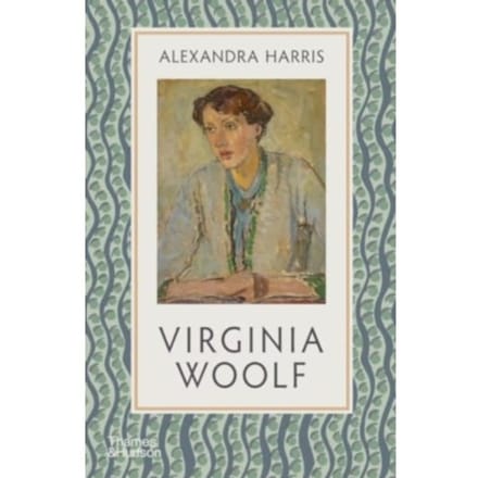 Virginia Woolf - Alexandra Harris