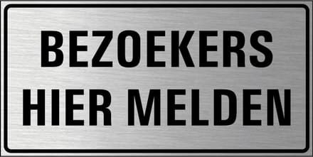Bezoekers hier melden bord, geborsteld aluminium 400 x 200 mm
