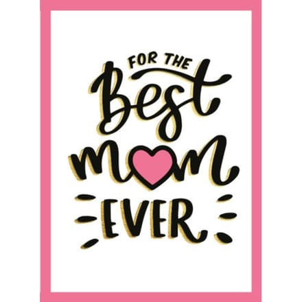 For The Best Mum Ever - Cadeauboeken - Cadeauboeken