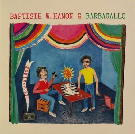 Baptiste W. Hamon & Julien Barbagallo - Barbaghamon (LP)