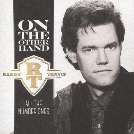 Randy Travis - On The Other Hand: All The Number Ones (CD)