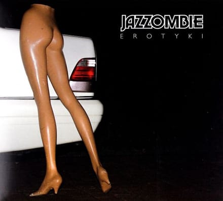 Jazzombie: Erotyki (digipack) [CD]