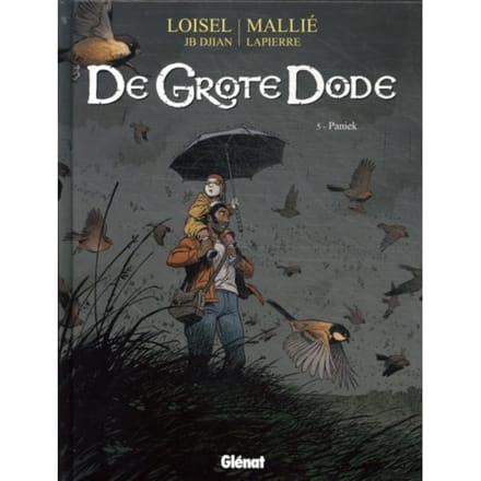 Paniek - Grote Dode - Régis Loisel