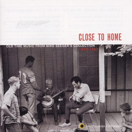 Various Artists - Close To Home (Old Time Music From Mike Seeger's Collection 1952-1967) (CD)