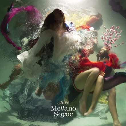 Mellano Soyoc - Alive (LP)