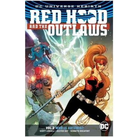 Red Hood And The Outlaws Vol. 2 (Rebirth) - Scott Lobdell