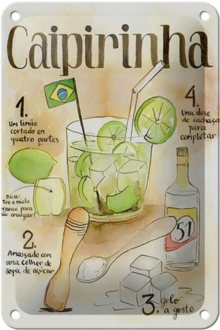 Blechschild Rezept 12x18cm Caipirinha limao dose de cachaca
