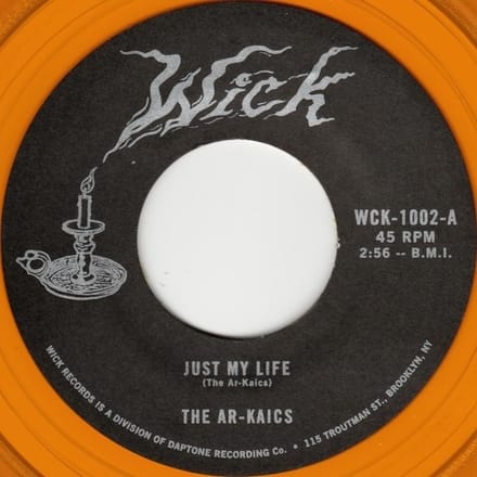 The Ar-Kaics - Just My Life (7" Single)
