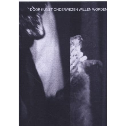 Door Kunst Onderwezen Willen Worden - Artez Academia - Gert Biesta