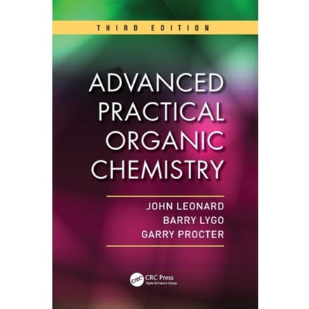 Advanced Practical Organic Chemistry - John Leonard