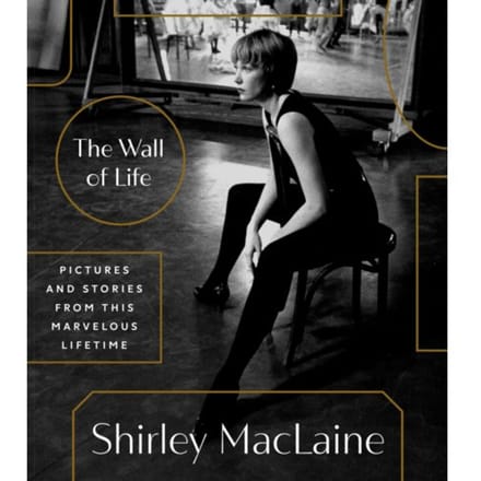 The Wall Of Life - Shirley Maclaine