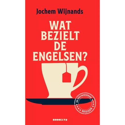 Wat Bezielt De Engelsen? - Jochem Wijnands