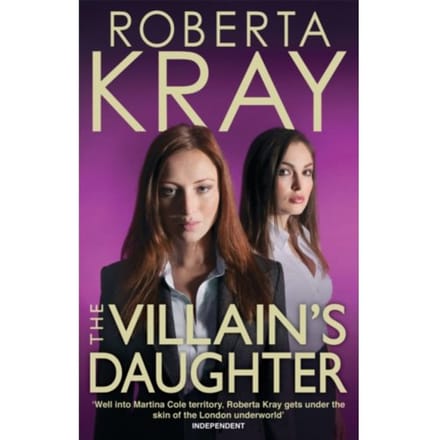 The Villain's Daughter - Roberta Kray
